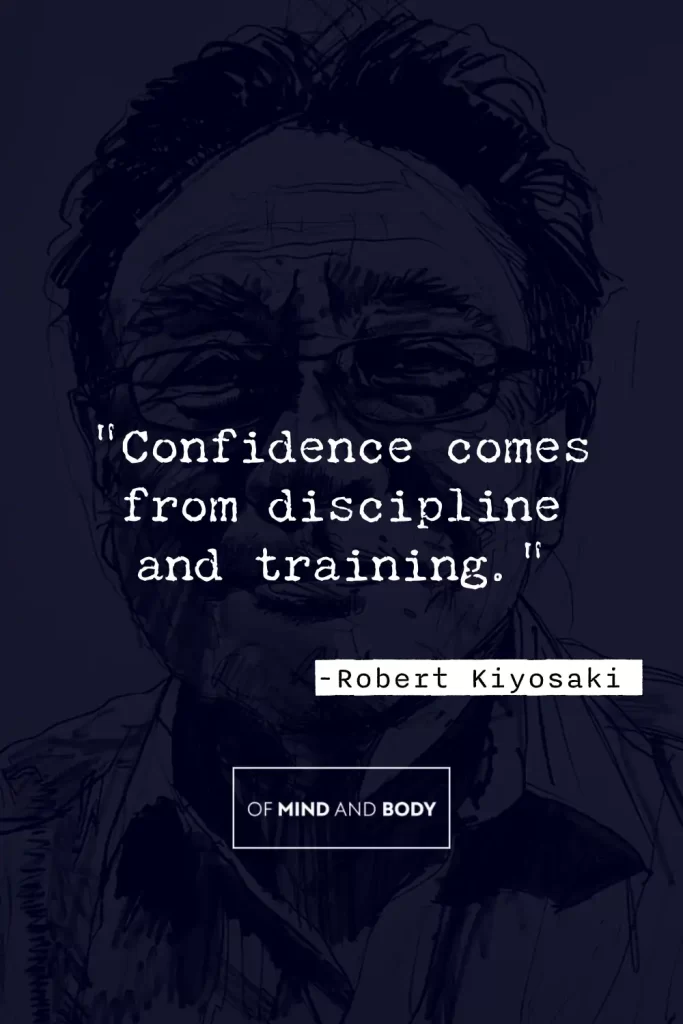 Quotes on Discipline - "Confidence comes from discipline and training."