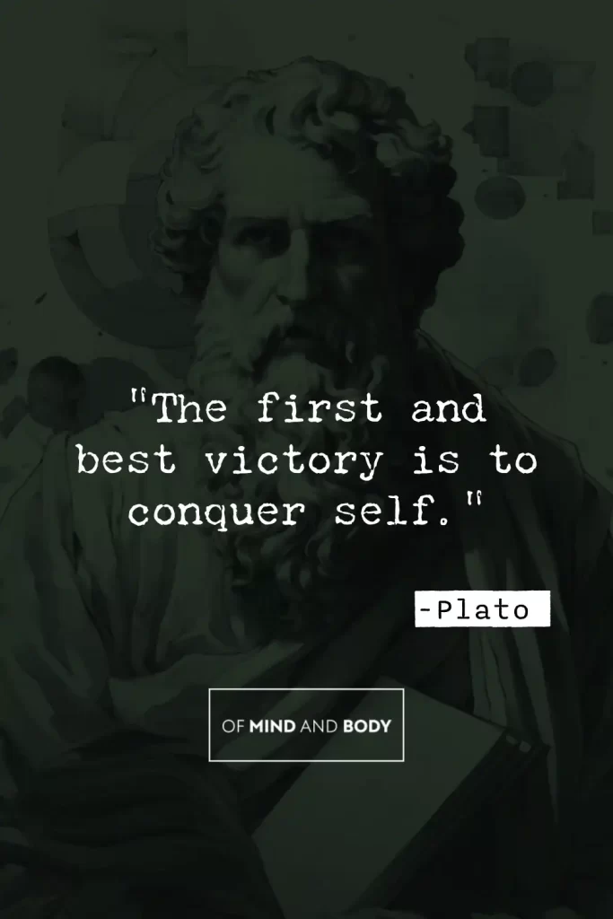 Quotes on Discipline - "The first and best victory is to conquer self."