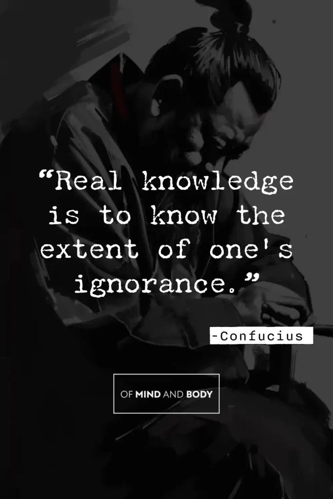 Philosophical Quotes on Ego - “Real knowledge is to know the extent of one's ignorance.”