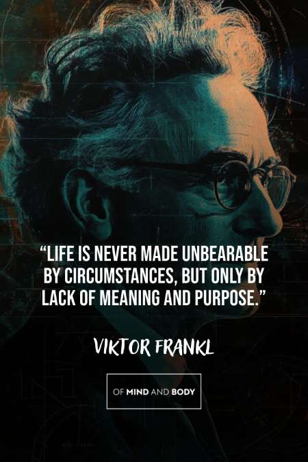 The Quotes of Viktor Frankl: Lessons in Meaning and Resilience